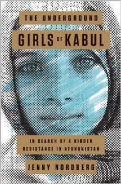 The Underground Girls of Kabul Summary