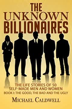 The Unknown Billionaires Summary