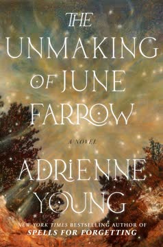 The Unmaking of June Farrow Summary