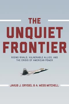 The Unquiet Frontier Summary