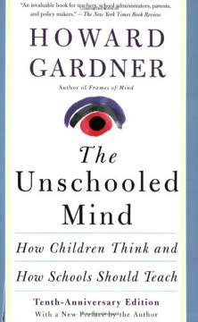 The Unschooled Mind Summary