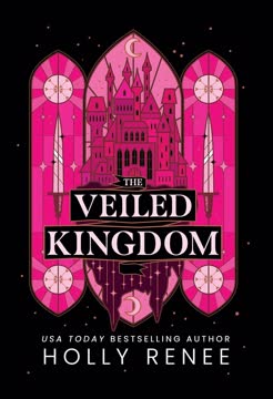 The Veiled Kingdom Summary