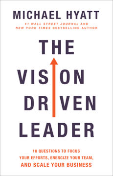 The Vision Driven Leader Summary