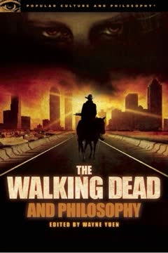 The Walking Dead and Philosophy Summary