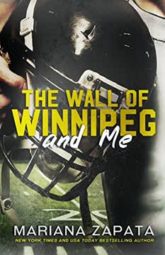 The Wall of Winnipeg and Me Summary