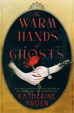 The Warm Hands of Ghosts Summary