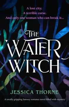 The Water Witch Summary