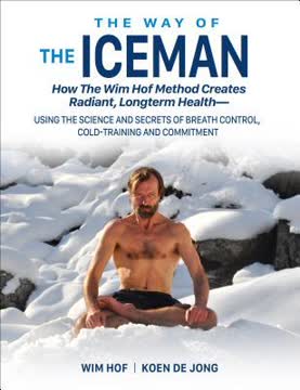 The Way of The Iceman Summary