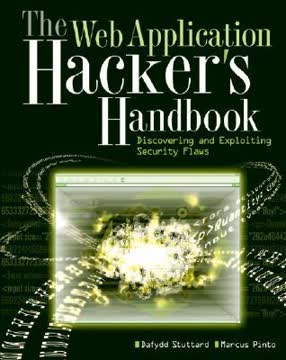 The Web Application Hacker&#039;s Handbook Summary