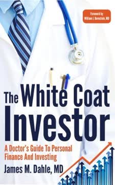 The White Coat Investor Summary