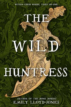 The Wild Huntress Summary