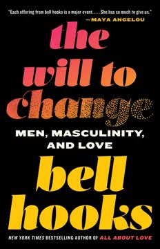 The Will to Change Summary