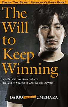 The Will to Keep Winning Summary
