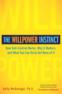 The Willpower Instinct Summary