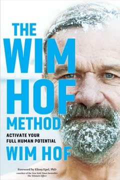 The Wim Hof Method Summary