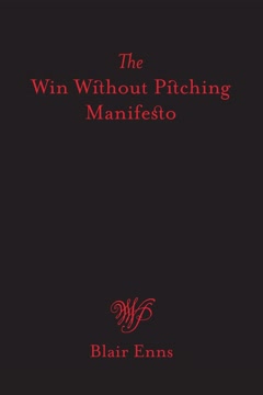 The Win Without Pitching Manifesto Summary