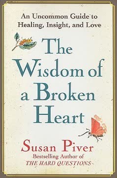 The Wisdom of a Broken Heart Summary