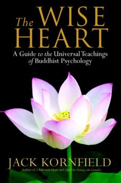 The Wise Heart Summary