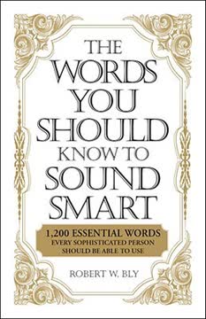 The Words You Should Know to Sound Smart Summary