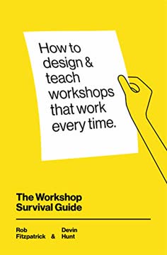 The Workshop Survival Guide Summary
