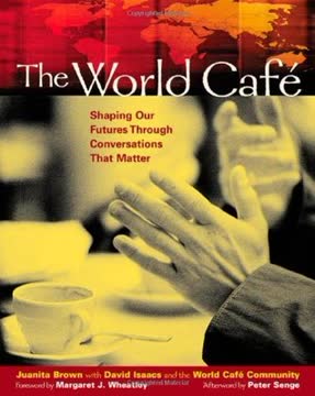 The World Cafe Summary