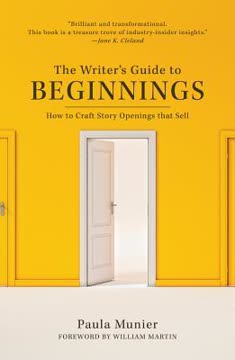 The Writer&#039;s Guide to Beginnings Summary