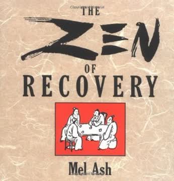 The Zen of Recovery Summary