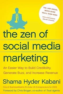 The Zen of Social Media Marketing Summary