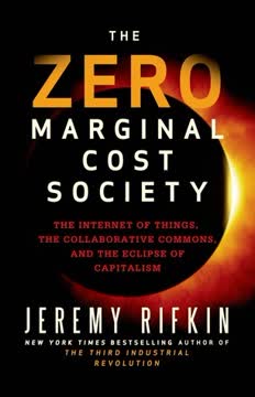 The Zero Marginal Cost Society Summary