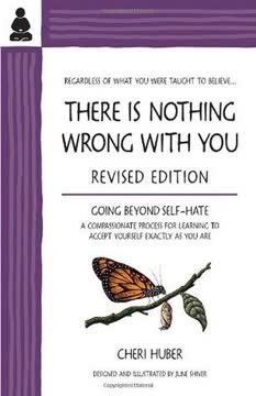 There Is Nothing Wrong with You Summary