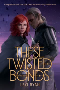 These Twisted Bonds Summary