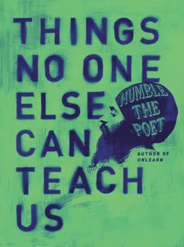 Things No One Else Can Teach Us Summary