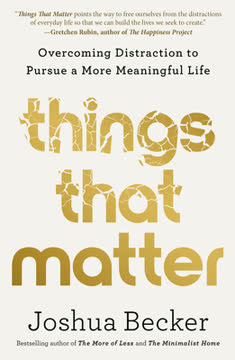 Things That Matter Summary
