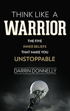 Think Like a Warrior Summary
