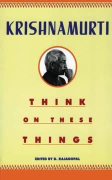 Think on These Things by J. Krishnamurti