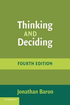 Thinking and Deciding Summary