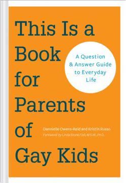This is a Book for Parents of Gay Kids Summary