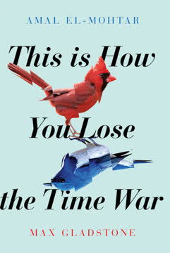 This Is How You Lose the Time War Summary