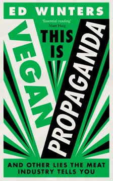 This is Vegan Propaganda Summary