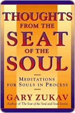 Thoughts From the Seat of the Soul Summary