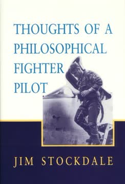 Thoughts of a Philosophical Fighter Pilot Summary