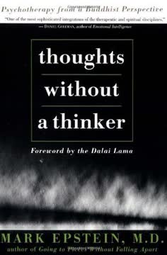 Thoughts Without A Thinker Summary