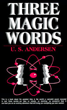 Three Magic Words Summary