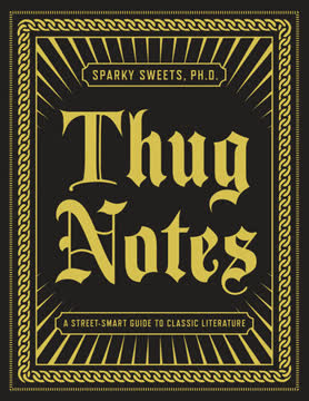 Thug Notes Summary