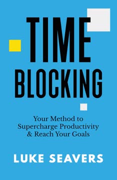 Time-Blocking Summary