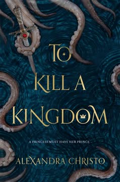 To Kill a Kingdom Summary