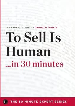 To Sell Is Human in 30 Minutes Summary