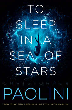 To Sleep in a Sea of Stars Summary