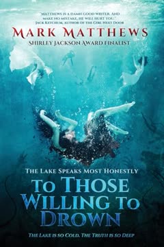 To Those Willing to Drown Summary