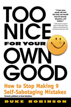 Too Nice for Your Own Good Summary